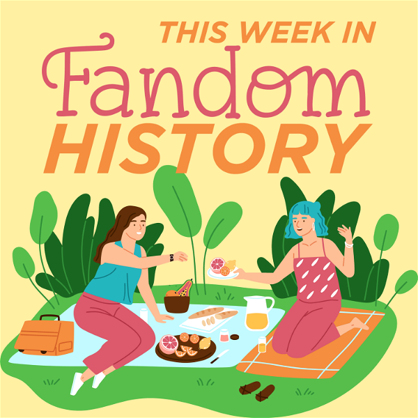 Artwork for This Week In Fandom History