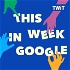 This Week in Google (Video)