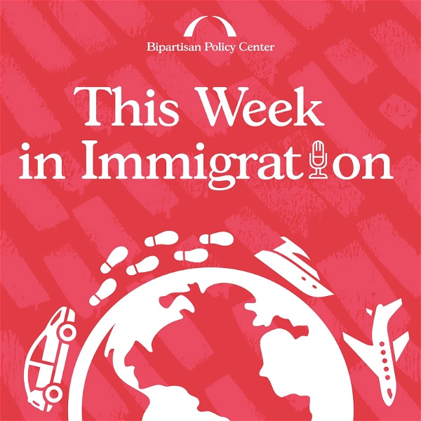 Artwork for This Week in Immigration