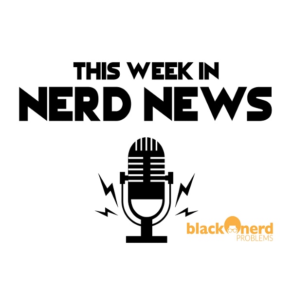 Artwork for This Week In Nerd News