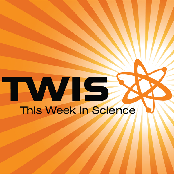 Artwork for This Week in Science – The Kickass Science Podcast