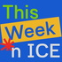 This Week On ICE