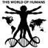This World of Humans