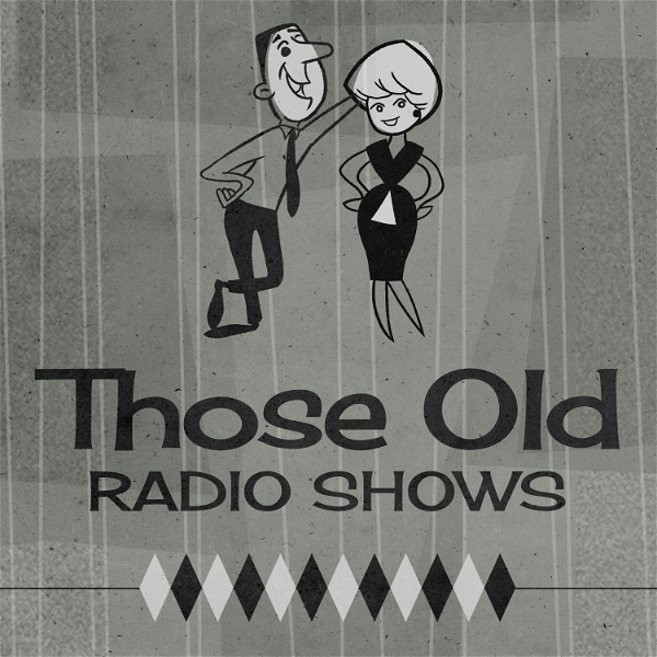 Artwork for Those Old Radio Shows