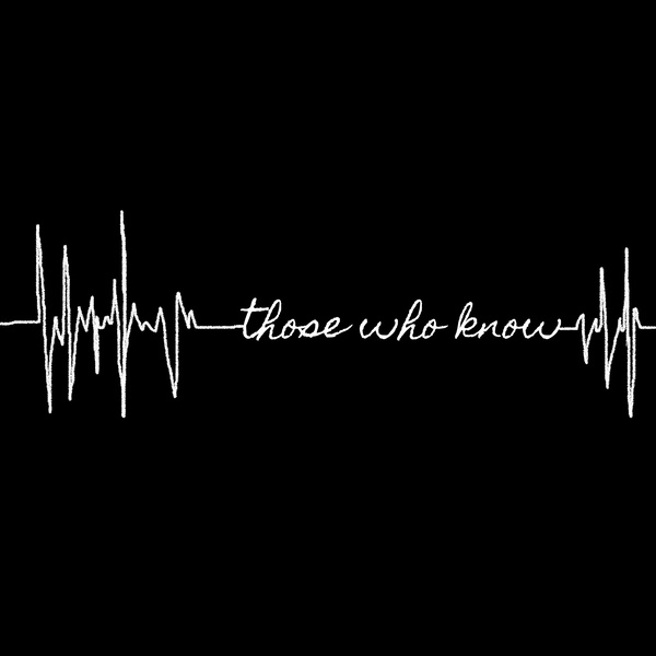 Artwork for Those Who Know