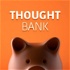 THOUGHT Bank