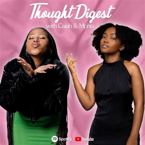 Artwork for Thought Digest with Caiah & Mpho