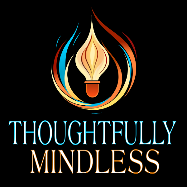 Artwork for Thoughtfully Mindless