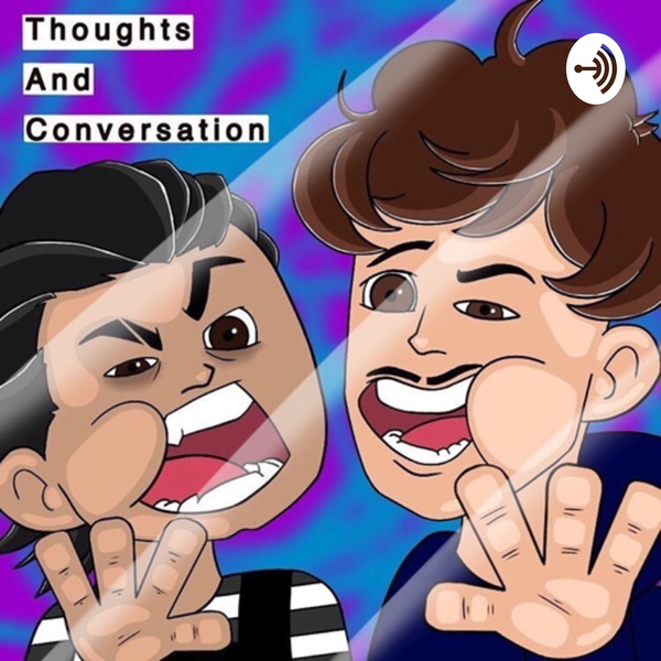 Artwork for Thoughts And Conversation