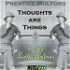 Thoughts are Things (Version 2) by  Prentice Mulford (1834 - 1891)