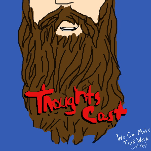 Artwork for Thoughts Cast