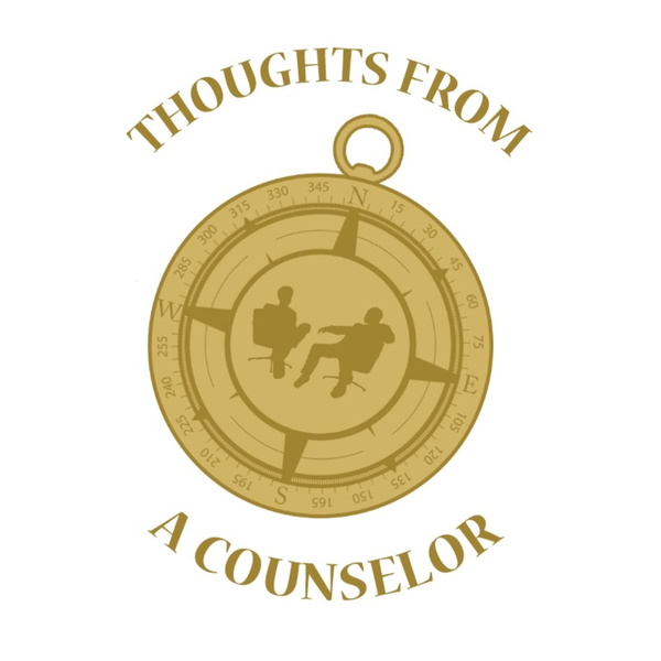 Artwork for Thoughts From A Counselor