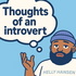 Thoughts Of An Introvert