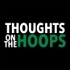 Thoughts on the Hoops Podcast