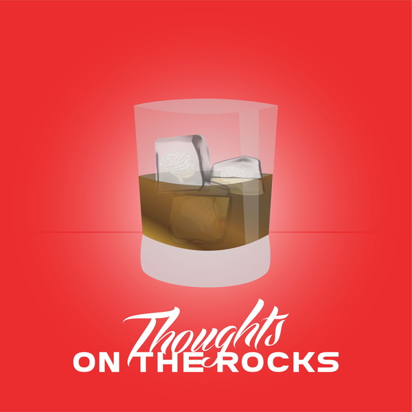 Artwork for Thoughts On The Rocks Podcast