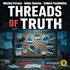 Threads of Truth
