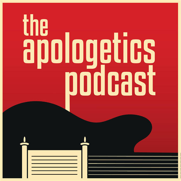 Artwork for The Apologetics Podcast