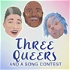 Three Queers and a Song Contest