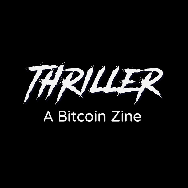 Artwork for Thriller "A Bitcoin Zine"