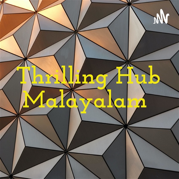 Artwork for Thrilling Hub Malayalam
