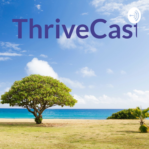 Artwork for ThriveCast