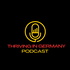 Thriving in Germany Podcast