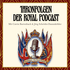 Thronfolgen – der Royal Podcast