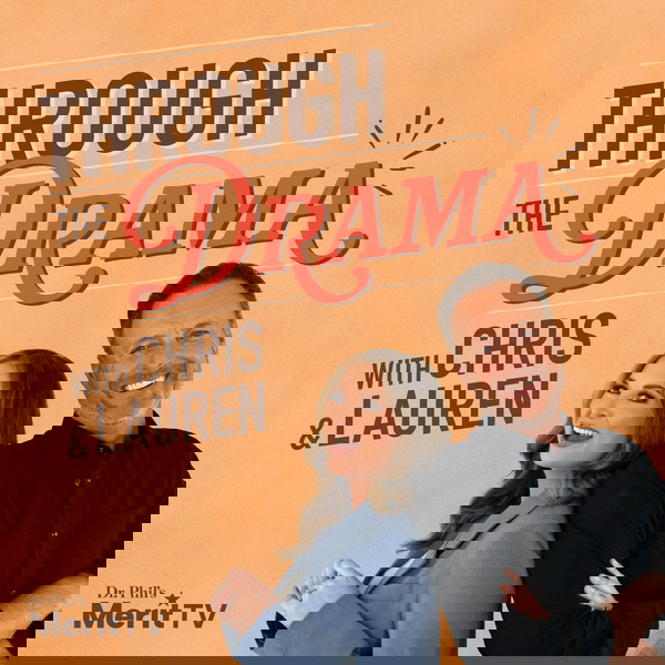 Artwork for Through the Drama with Chris & Lauren