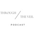 Through the Veil with Elle and Camille