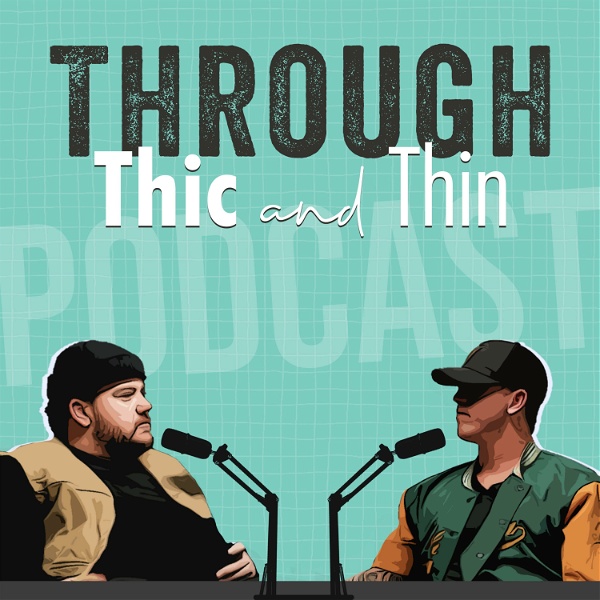 Artwork for Through Thic And Thin