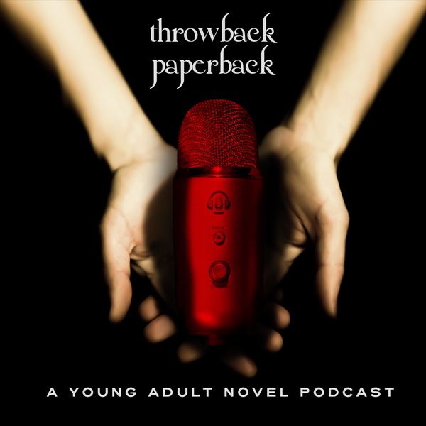 Artwork for Throwback Paperback: A Young Adult Novel Podcast