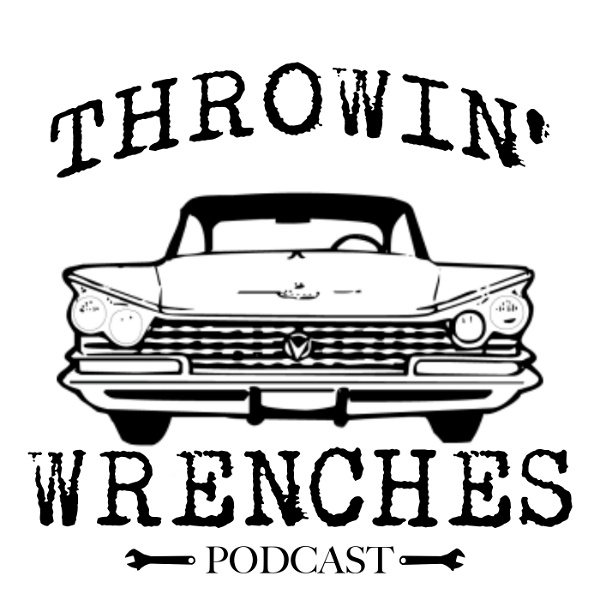Artwork for Throwin' Wrenches Automotive Podcast