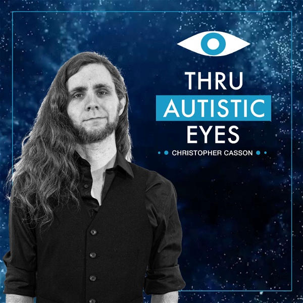 Artwork for Thru Autistic Eyes Podcast