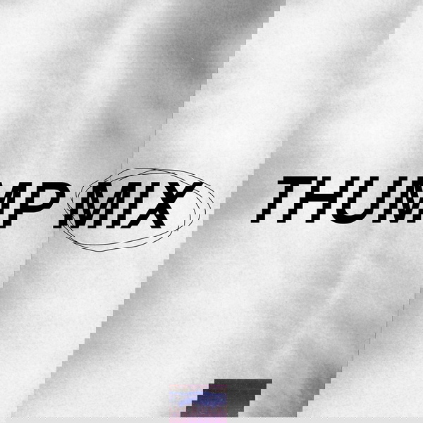 Artwork for THUMP MIX