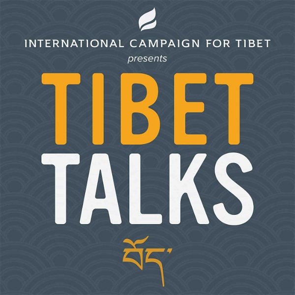 Artwork for Tibet Talks