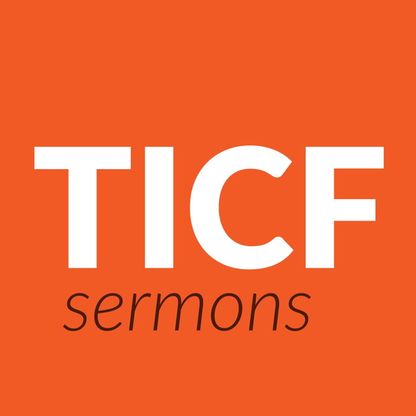 Artwork for TICF Sermons