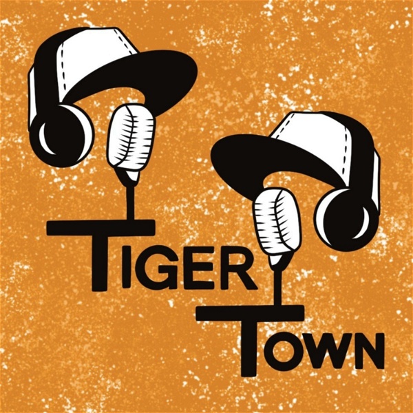 Artwork for Tiger Town Podcast