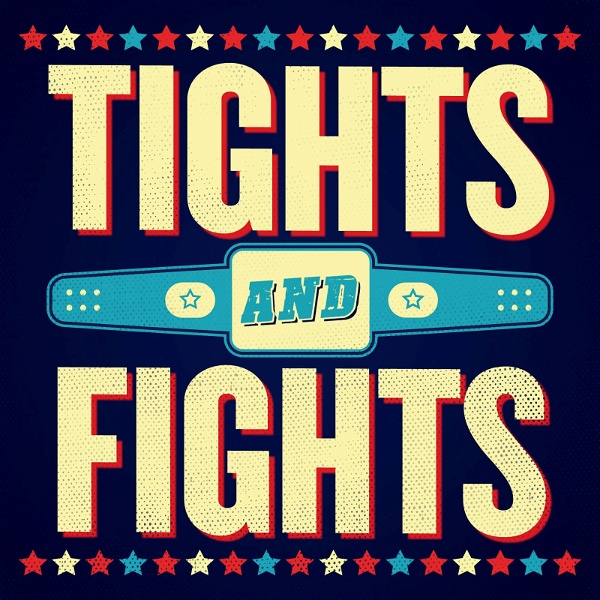 Artwork for Tights and Fights