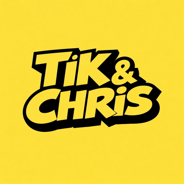 Artwork for Tik and Chris