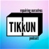 Tikkun: Repairing Ourselves Podcast