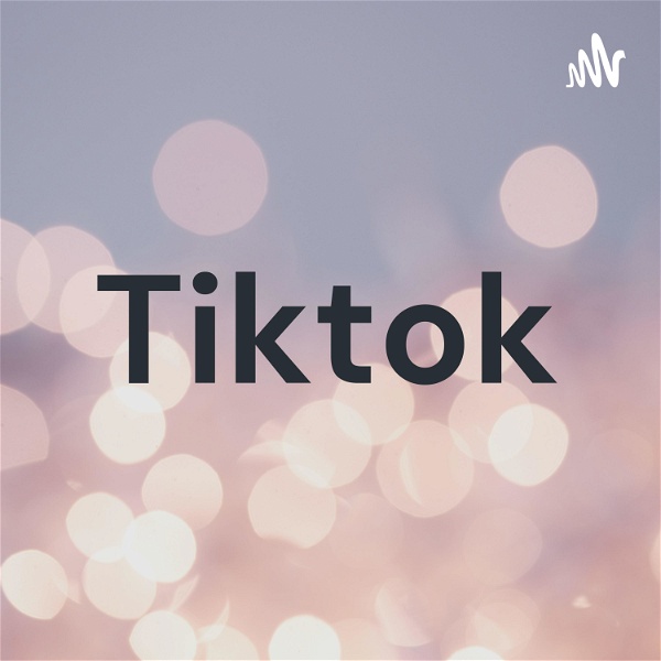 Artwork for Tiktok