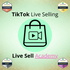 TikTok Shop Live Selling with Live Sell Academy