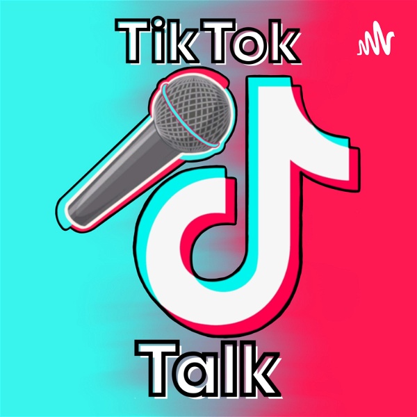 Artwork for Tiktok Talk