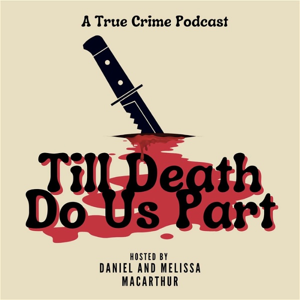 Artwork for Till Death Do Us Part Podcast