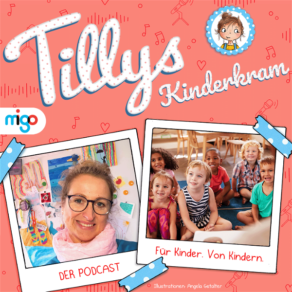 Artwork for Tillys Kinderkram: DER PODCAST – Für Kinder. Von Kindern.