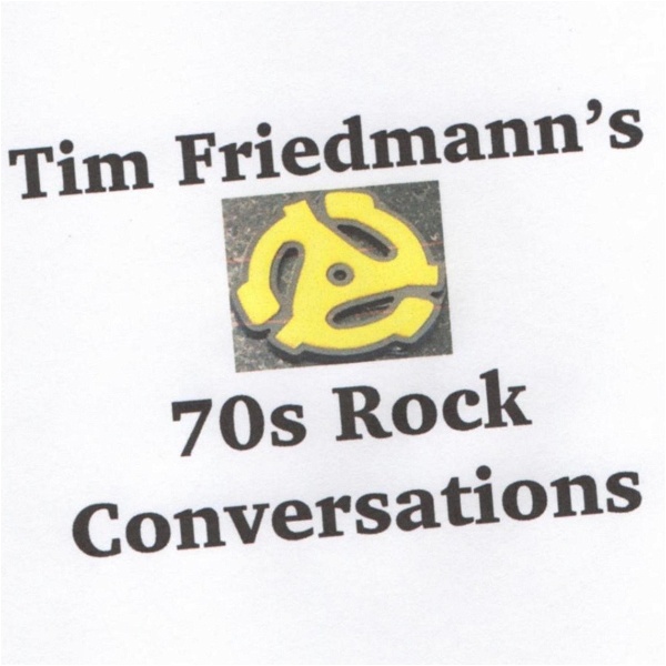 Artwork for Tim Friedmann's 70's Rock Conversations
