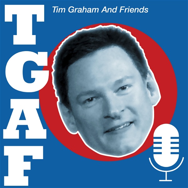 Artwork for TGAF: Tim Graham And Friends