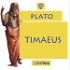 Timaeus by Plato (Πλάτων) (c. 428 BCE - c. 347 BCE)
