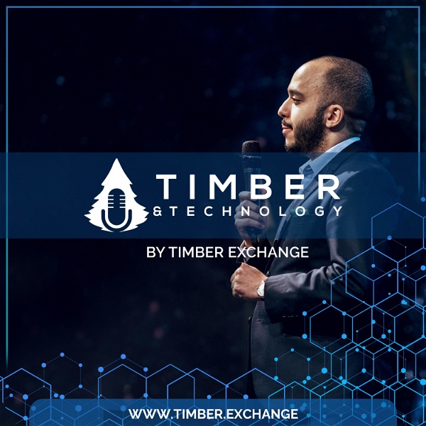 Artwork for Timber & Technology Webinars and Podcast by Timber Exchange