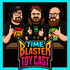 Time Blaster Toycast
